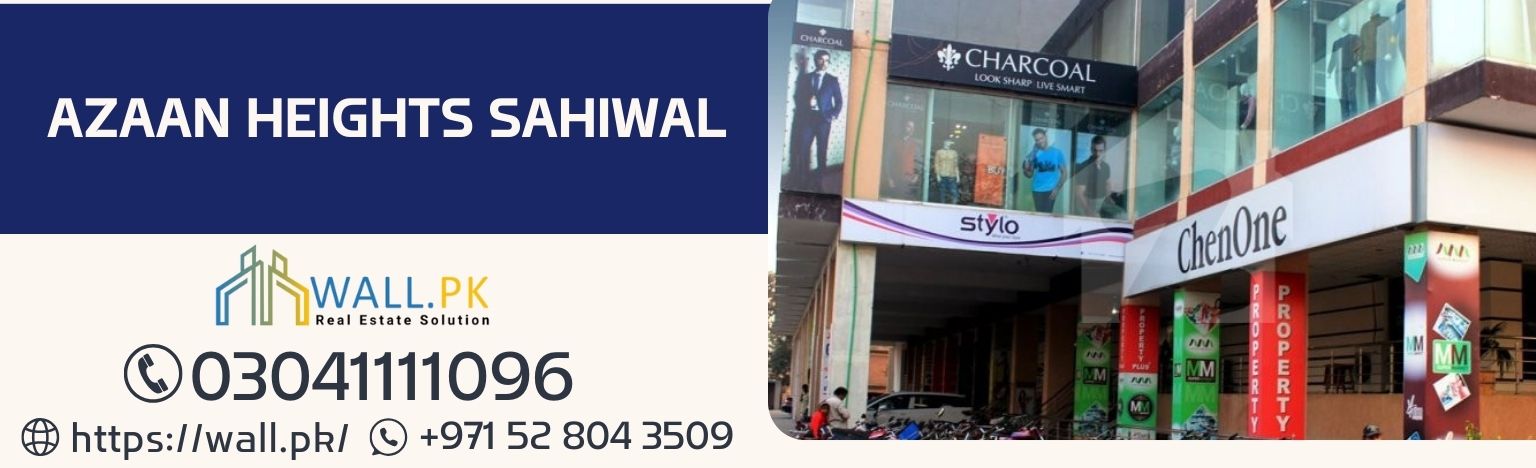 Azaan Heights Sahiwal