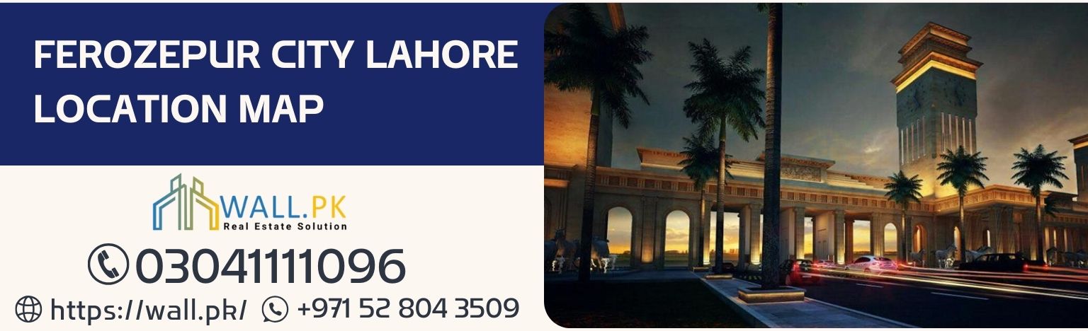 Ferozepur City Lahore Location Map
