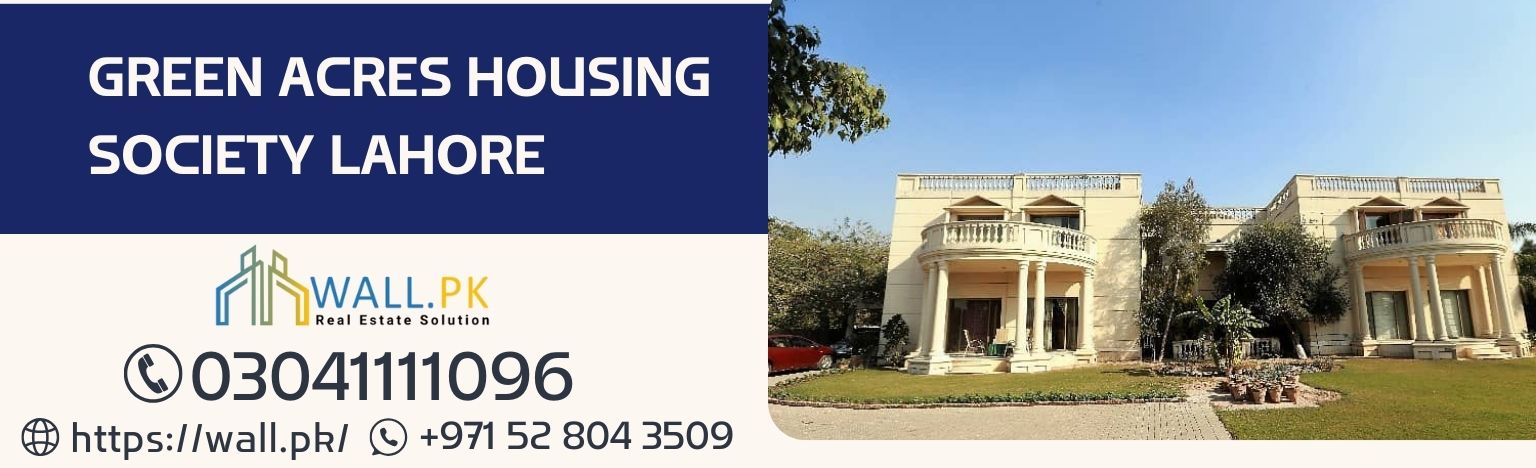 Green Acres Housing Society Lahore