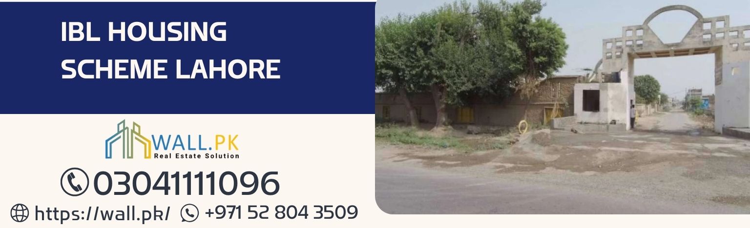 IBL Housing Scheme Lahore
