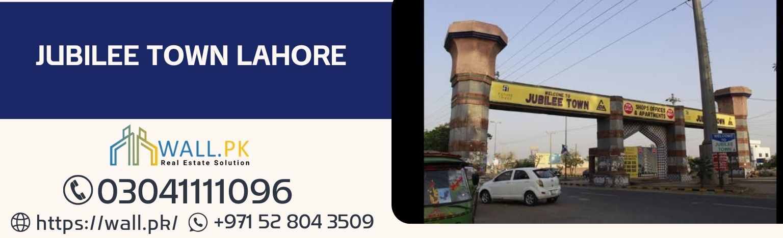 Jubilee Town Lahore