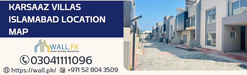 Karsaaz Villas Islamabad Location Map – Payment Plan – Details