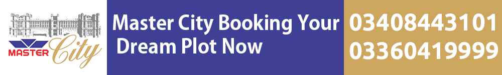 Master City Gujranwala |Payment Plan, Location Map, Booking Details