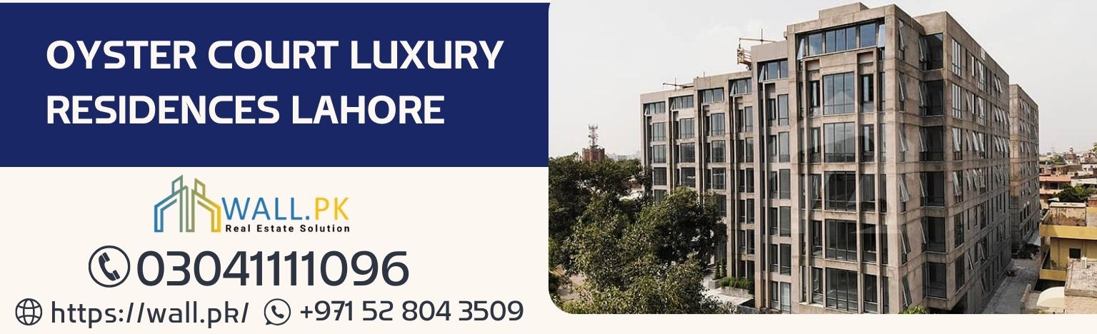 Oyster Court Luxury Residences Lahore Location Map - Payment Plan