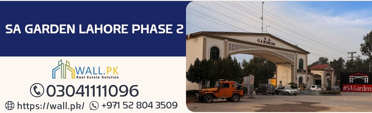 SA Garden Lahore Phase 2