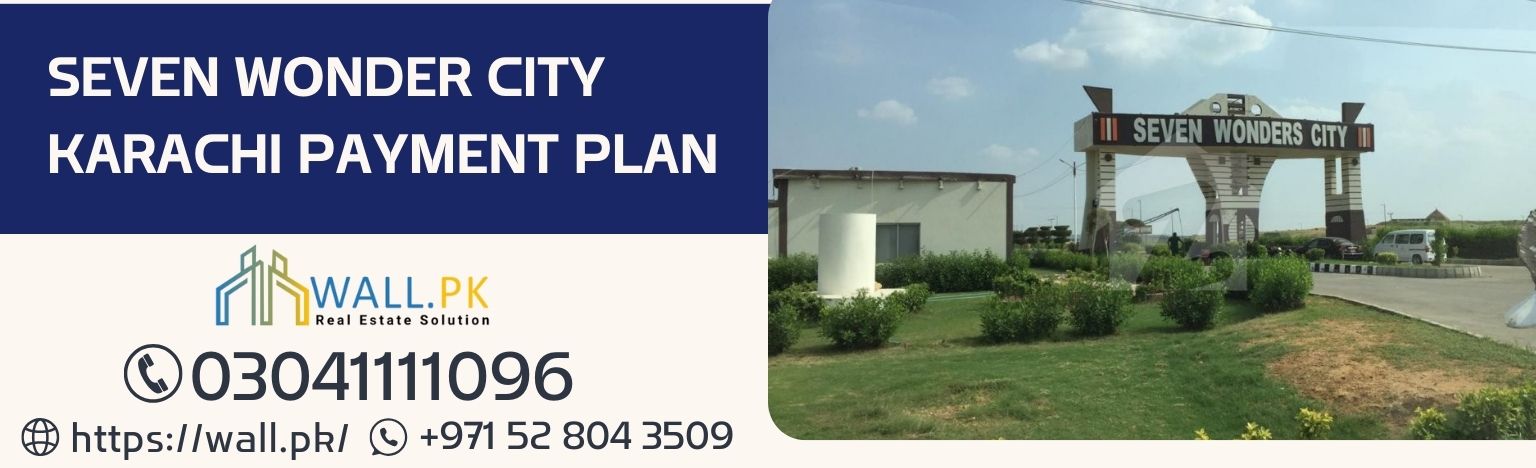 Seven Wonder City Karachi Payment Plan