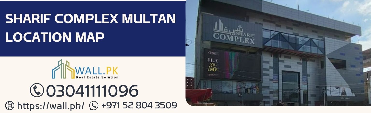 Sharif Complex Multan Location Map
