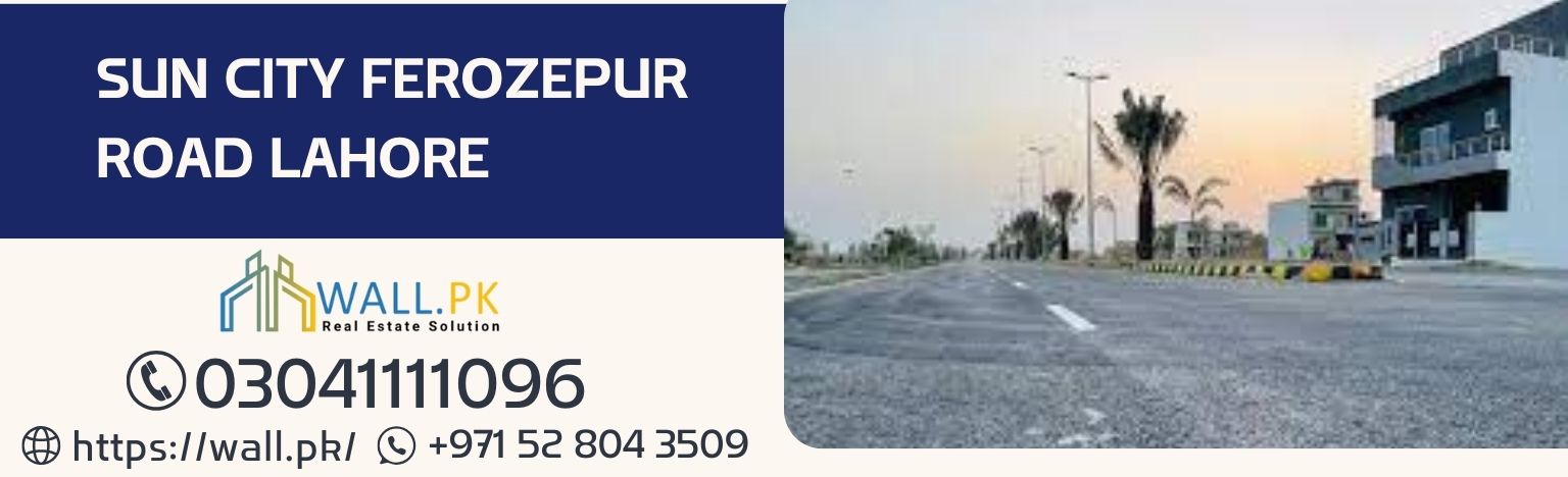 Sun City Ferozepur Road Lahore Payment Plan