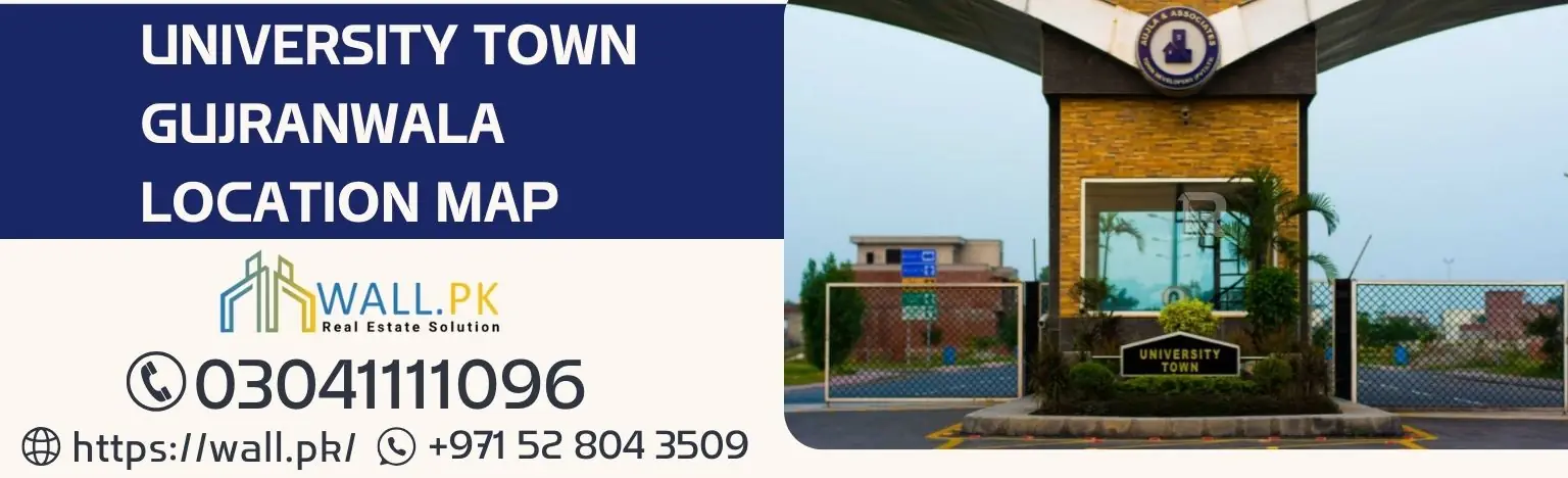 University Town Gujranwala Location Map