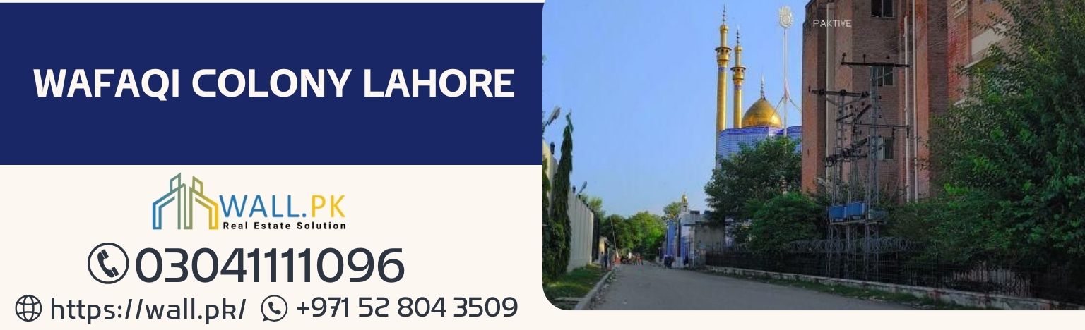 Wafaqi Colony Lahore