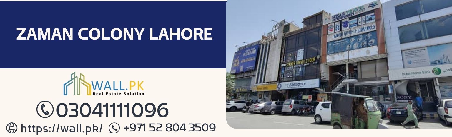 Zaman Colony Lahore