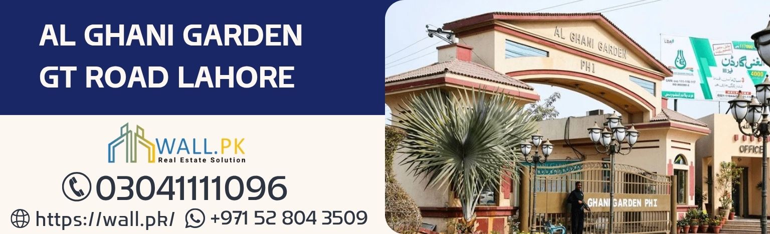 Al Ghani Garden GT Road Lahore
