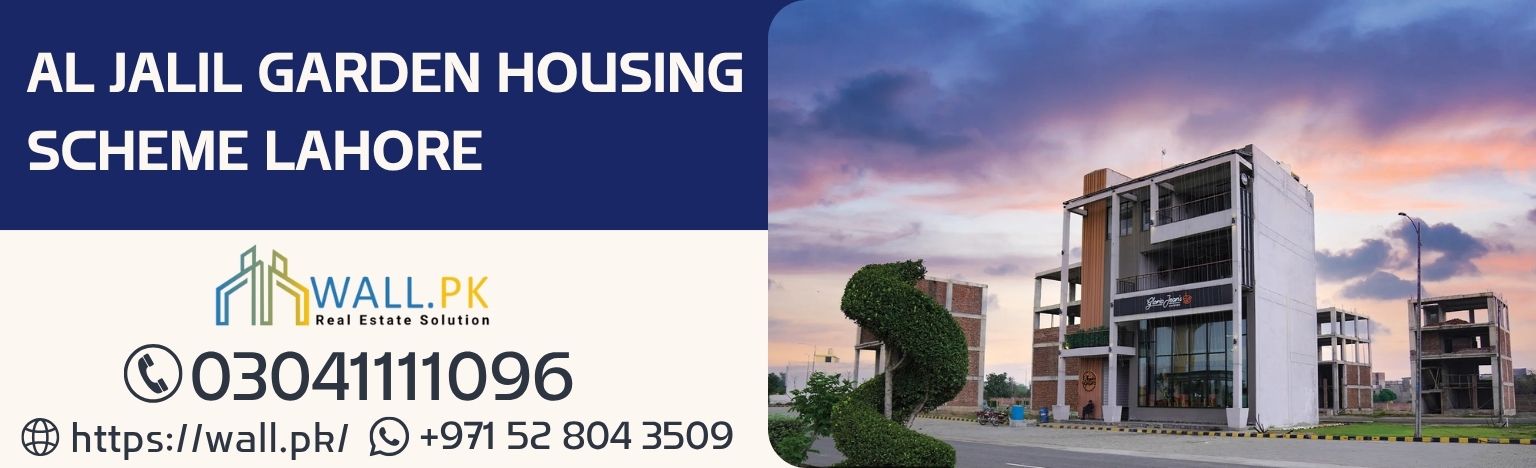Al Jalil Garden Housing Scheme Lahore