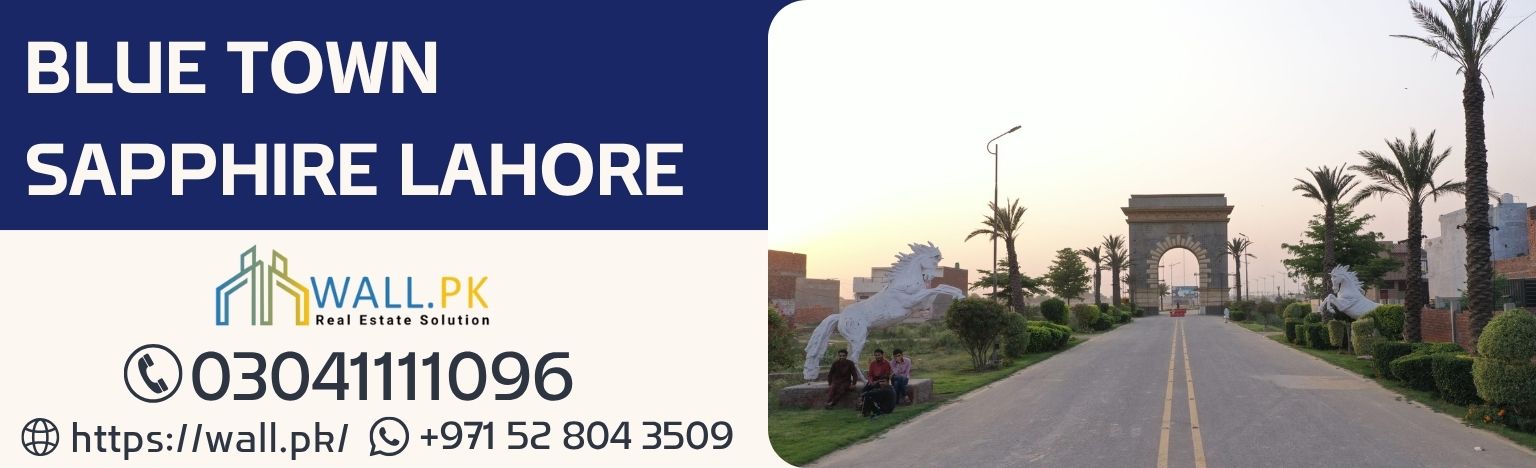 Blue Town Sapphire Lahore