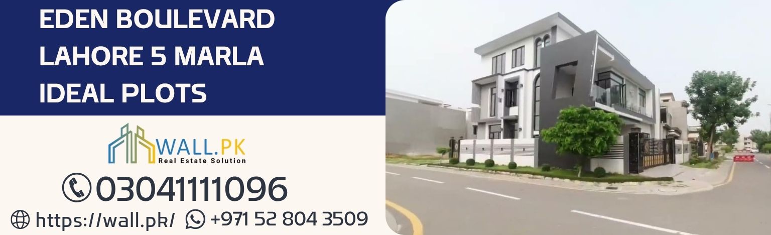 Eden Boulevard Lahore 5 Marla Ideal Plots