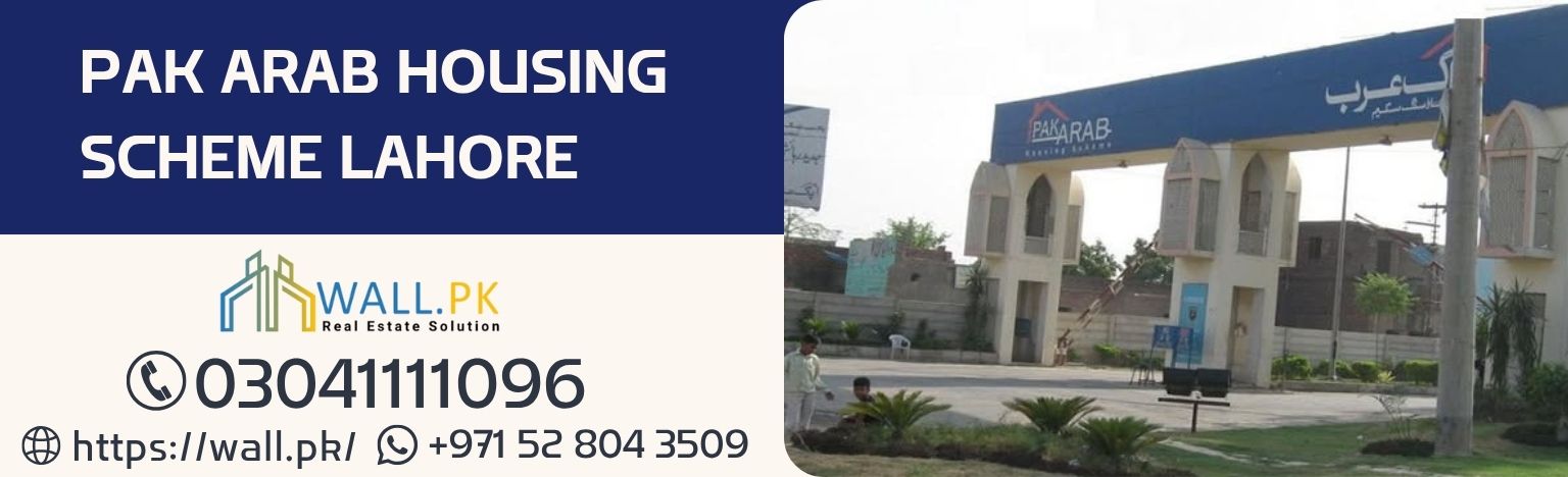 Pak Arab Housing Scheme Lahore