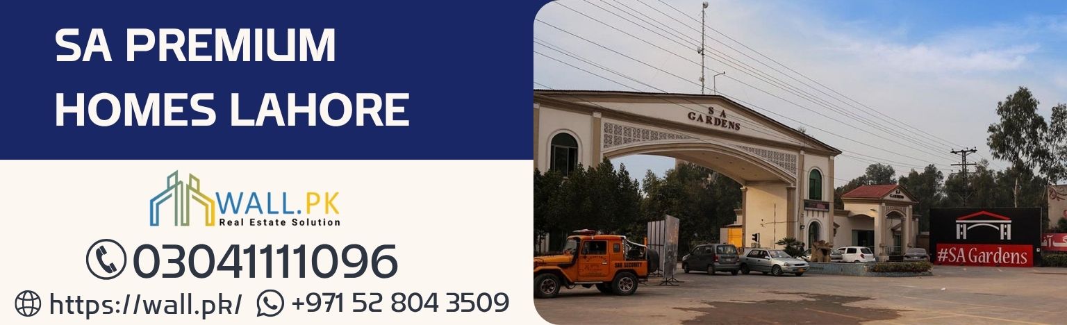 SA Premium Homes Lahore