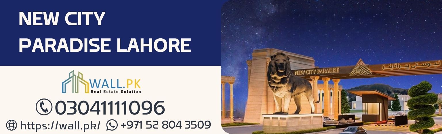 New City Paradise Lahore